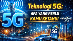 Peran Teknologi 5G: Apa yang Perlu Kamu Ketahui Peran Teknologi 5G: Apa yang Perlu Kamu Ketahui