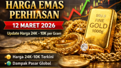 📈 Harga Emas Perhiasan Terbaru 12 Maret 2026 — Pembaruan Lengkap Harga 24K hingga 10K per Gram