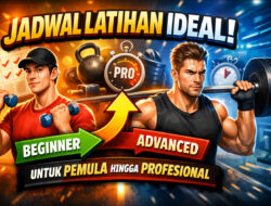 Jadwal Latihan Ideal untuk Pemula hingga Profesional: Panduan Lengkap Agar Tetap Fit dan Efektif