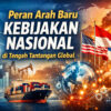 Peran Arah Baru Kebijakan Nasional di Tengah Tantangan Global
