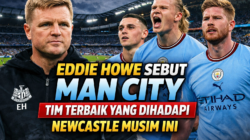 Eddie Howe Sebut Manchester City Tim Terbaik yang Dihadapi Newcastle Musim Ini Eddie Howe Sebut Manchester City Tim Terbaik yang Dihadapi Newcastle Musim Ini