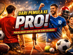 Dari Pemula ke Pro: Perjalanan Sukses dalam Dunia Olahraga