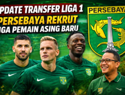 Update Transfer Liga 1: Persebaya Rekrut Tiga Pemain Asing Baru
