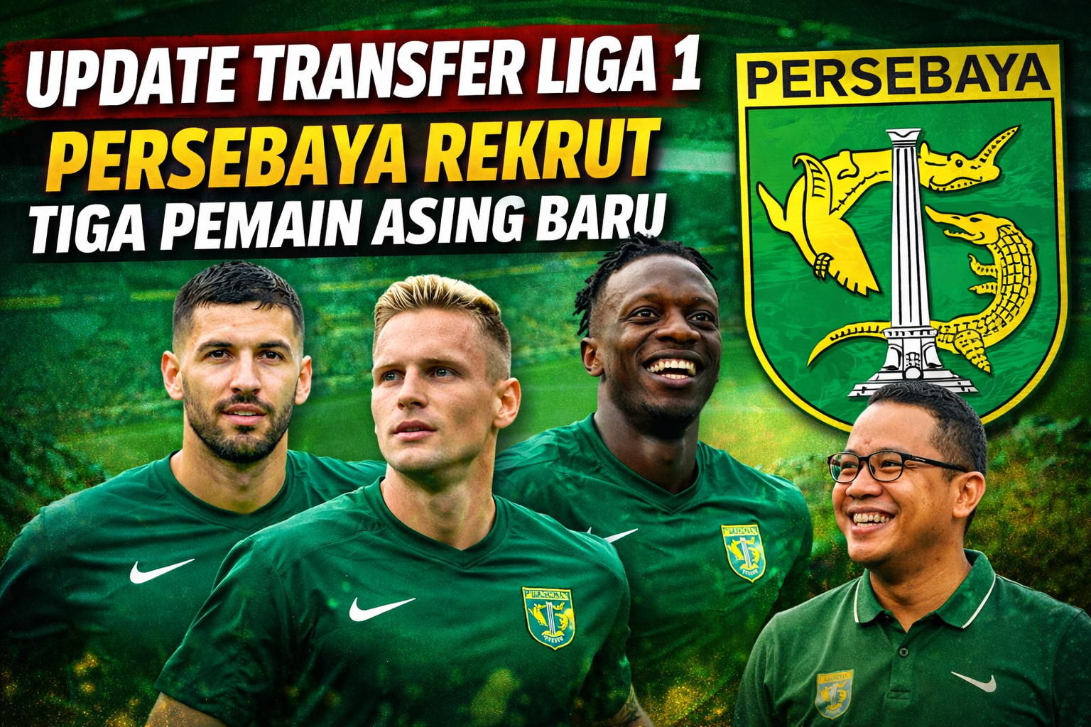 Update Transfer Liga 1: Persebaya Rekrut Tiga Pemain Asing Baru