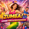 Zumba: Latihan Seru dan Menyenangkan untuk Gaya Hidup Sehat