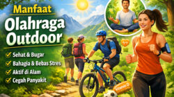 Manfaat Olahraga Outdoor: Cara Efektif Meningkatkan Kesehatan Fisik dan Mental