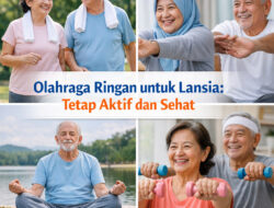 Olahraga Ringan untuk Lansia: Tetap Aktif dan Sehat